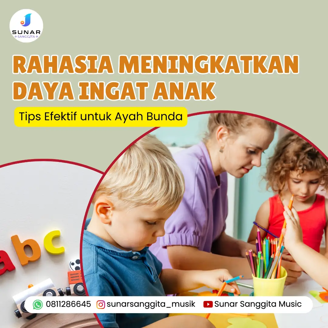 Rahasia Meningkatkan Daya Ingat Anak: Tips Efektif untuk Ayah Bunda
